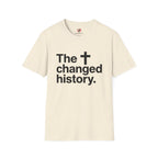 The Cross Changed History T-Shirt