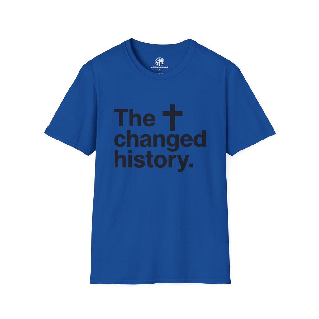 The Cross Changed History T-Shirt