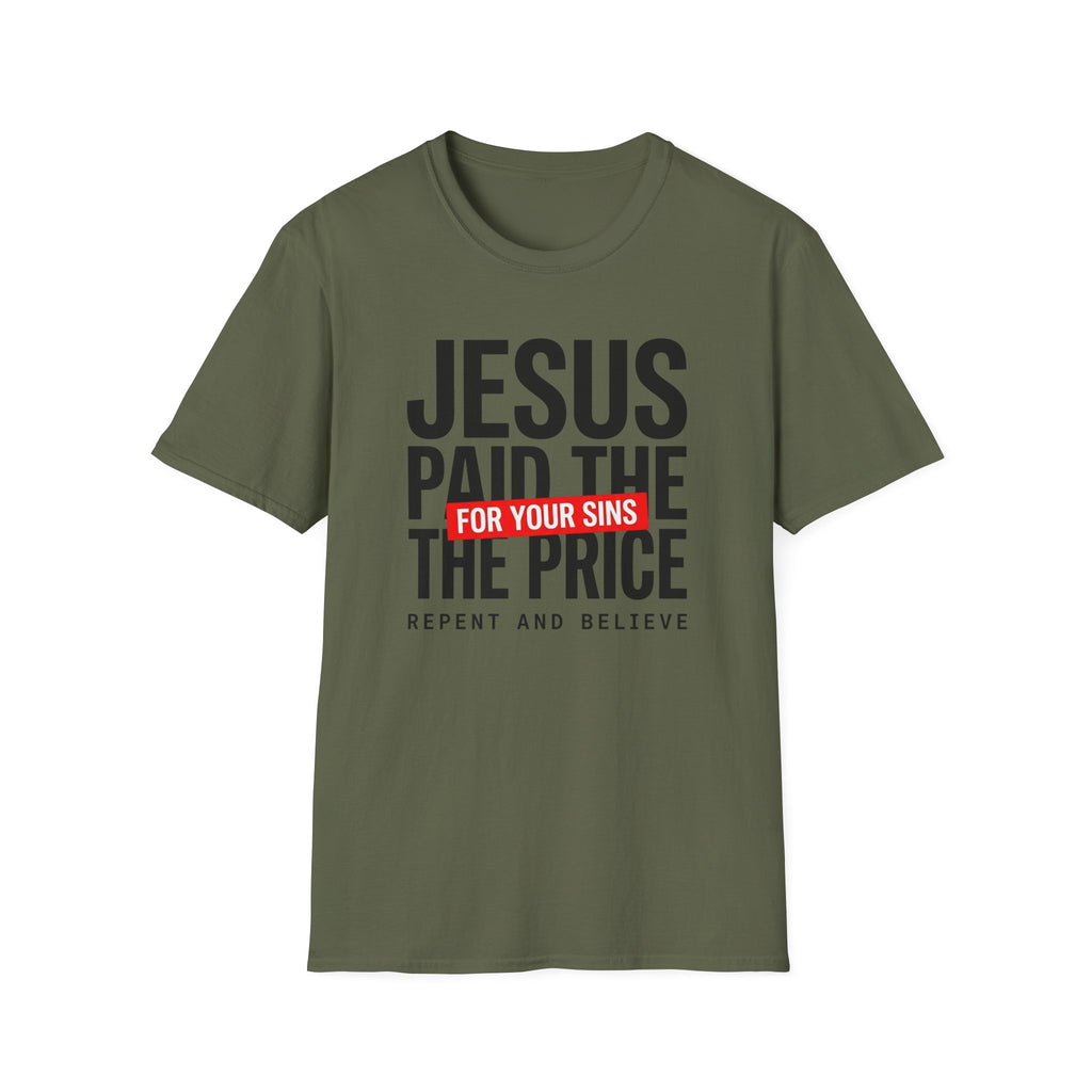 Jesus Paid the Price T-Shirt