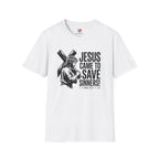 Jesus Came to Save Sinners V2