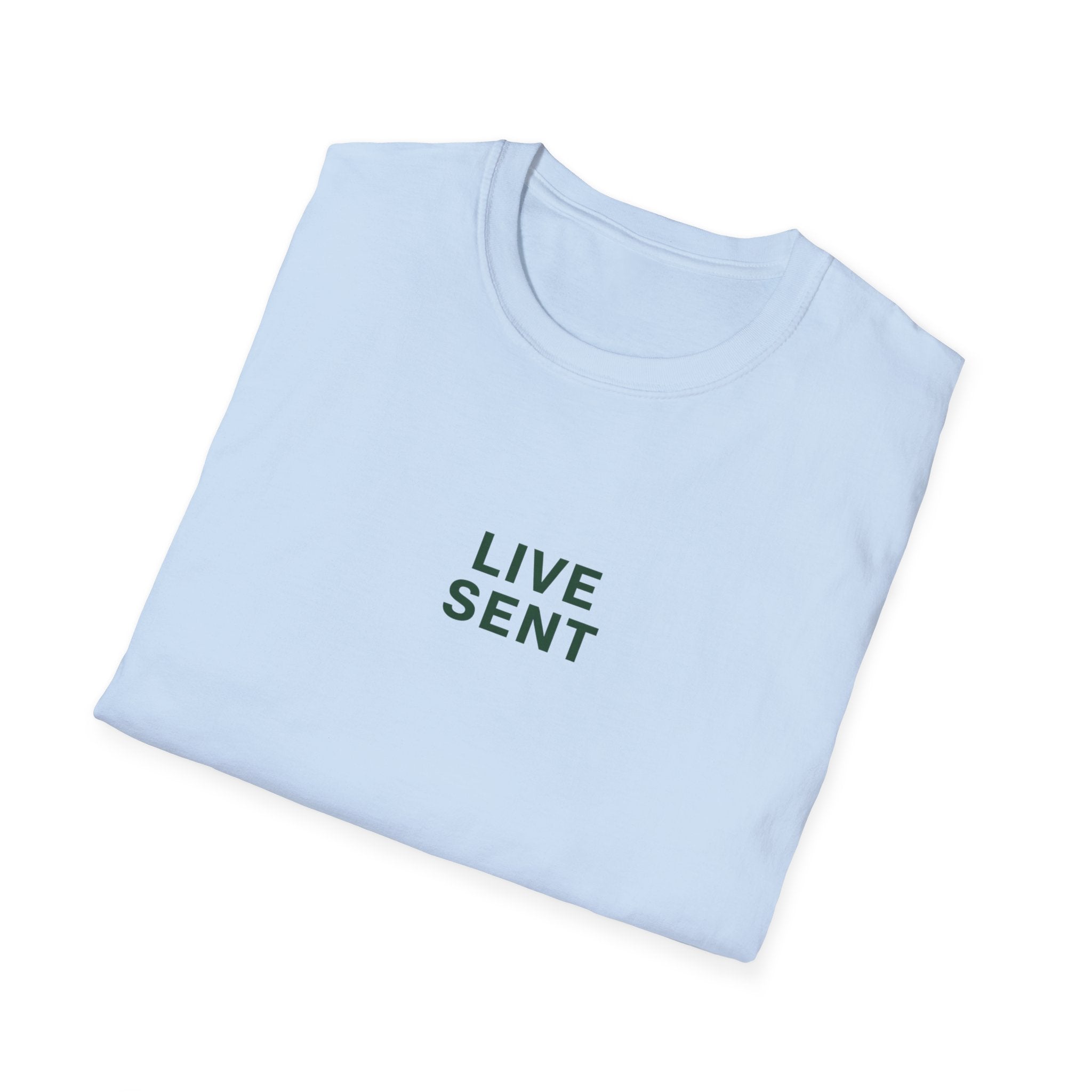 Live Sent T-Shirt