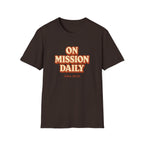 On Mission Daily T-Shirt