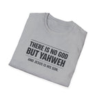 No God but Yaweh T-Shirt