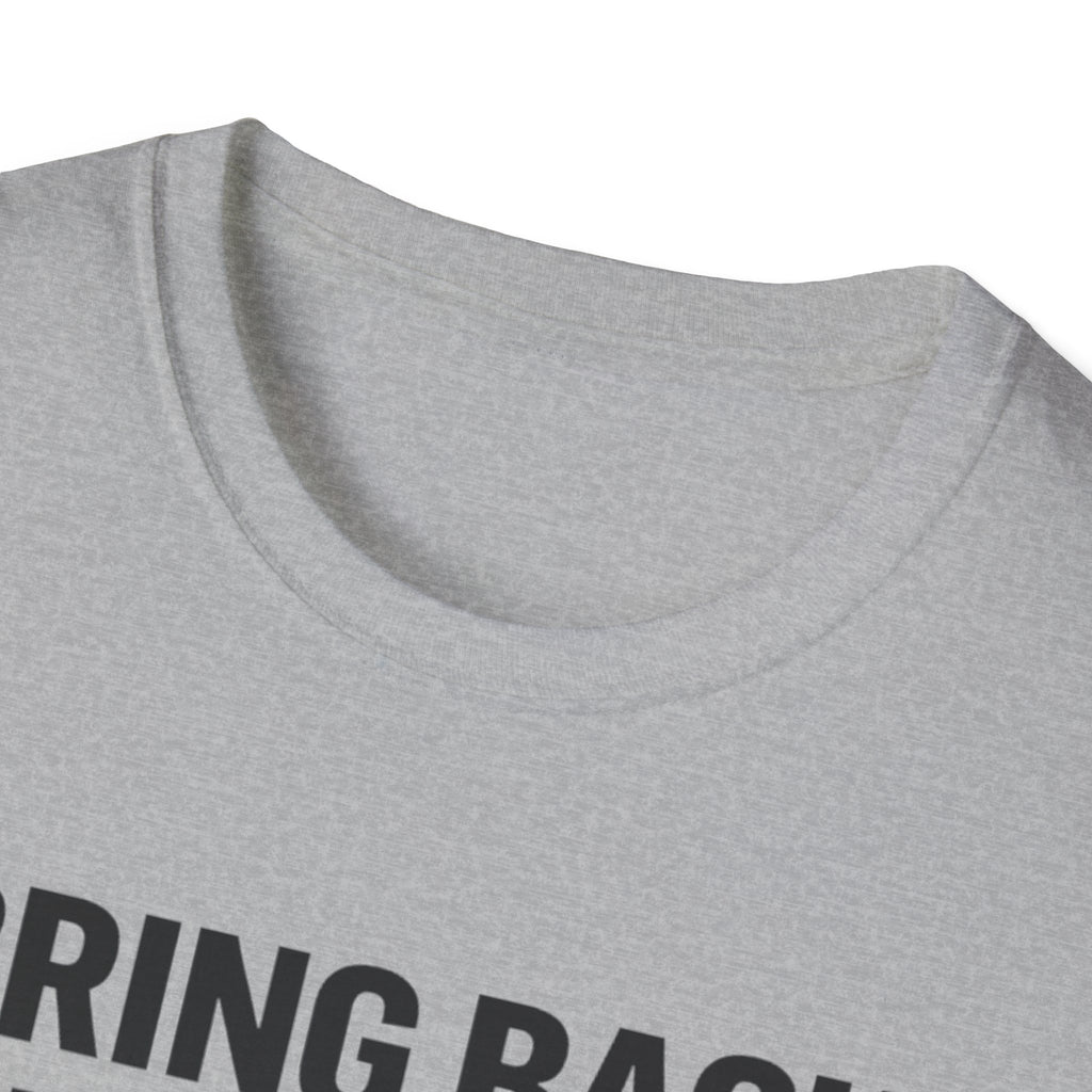 Bring Back the King T-Shirt V2