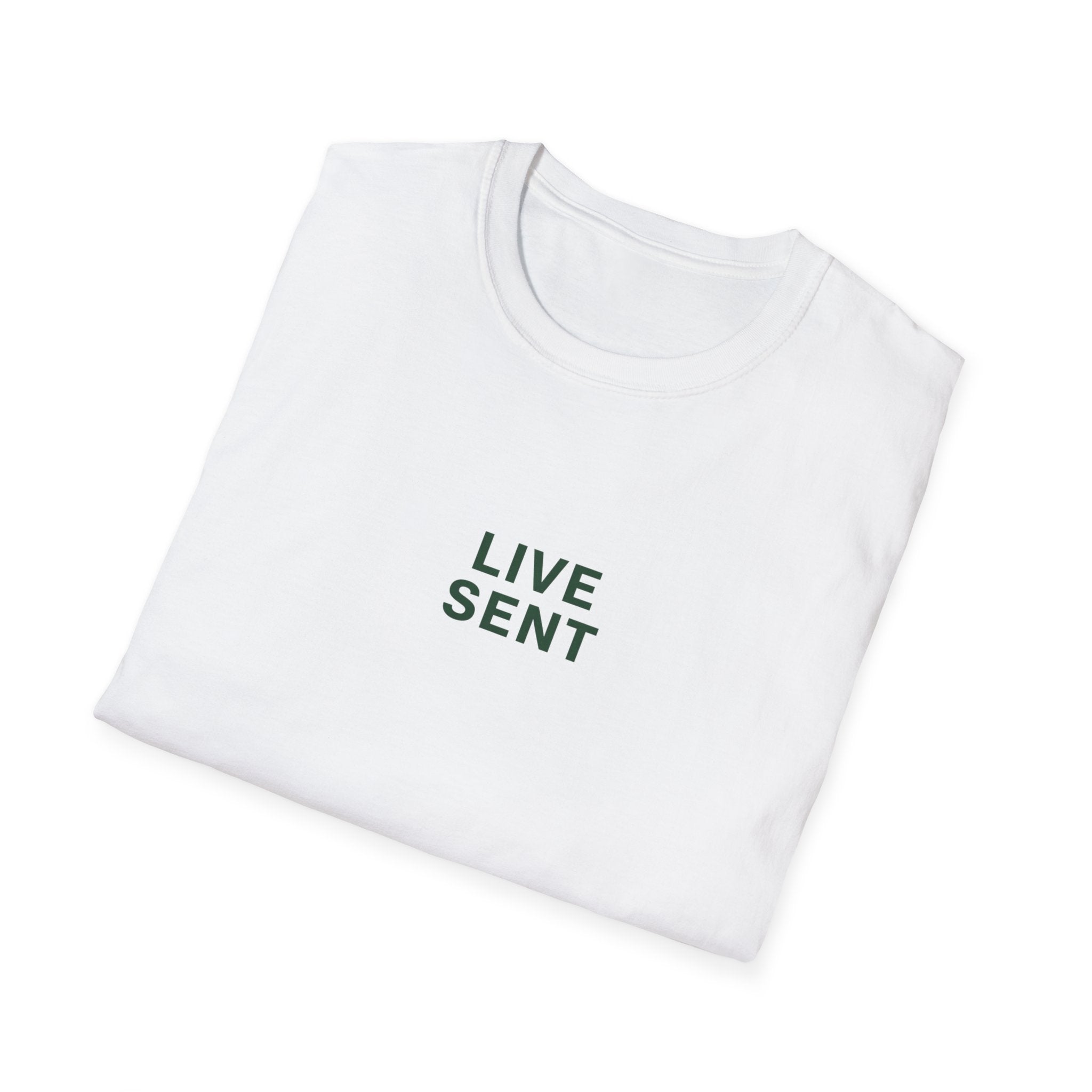 Live Sent T-Shirt
