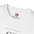 Go Where He Sends T-Shirt