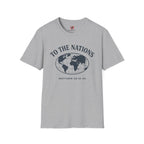 To the Nations T-Shirt
