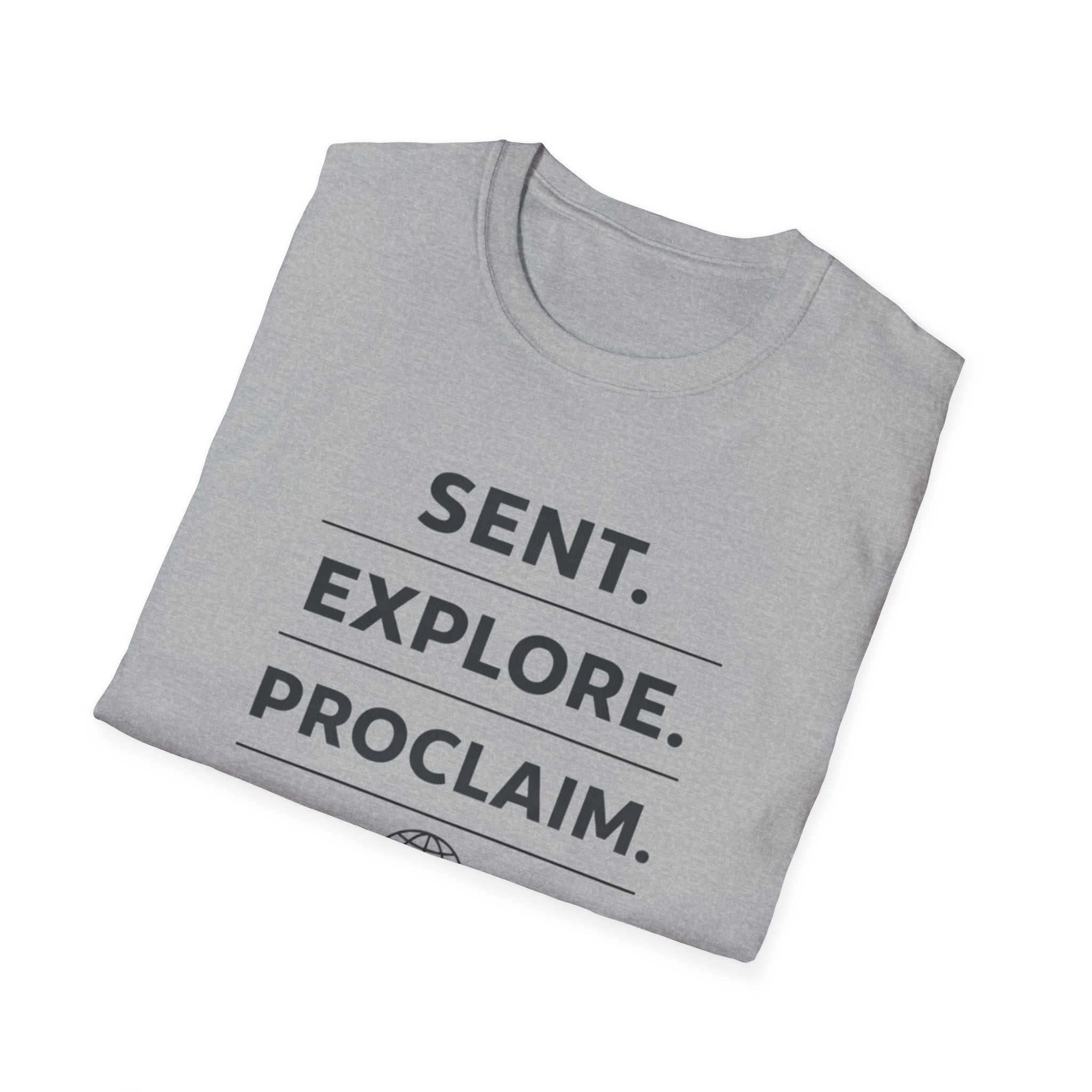 Sent. Explore. Proclaim. Rom. 10:15 T-Shirt