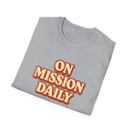 On Mission Daily T-Shirt