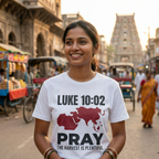 Luke 10:02 Pray 1040 Window T-Shirt